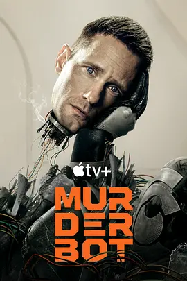 杀戮人机 第一季 Murderbot Season 1 (2025) 10集全 美剧
