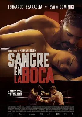 拳拳到肉 Sangre en la boca (2016) 热血格斗1080p [BDISO][内封中字] [24 GB]