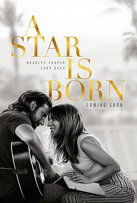 一个明星的诞生 A Star Is Born (2018) 音乐爱情电影 1080P 英语中文字幕
