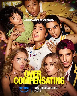 矫枉过正 第一季 Overcompensating Season 1/过度修正 / 过度补偿 (2025) 全8集 4K超清 英语中字[29.7GB]