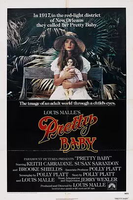 艳娃传 Pretty Baby/漂亮宝贝 / 雏妓 (1978) 未删减 大尺度 1080P 英语中字[3.3GB]