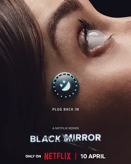 点击看更多海报 Black Mirror